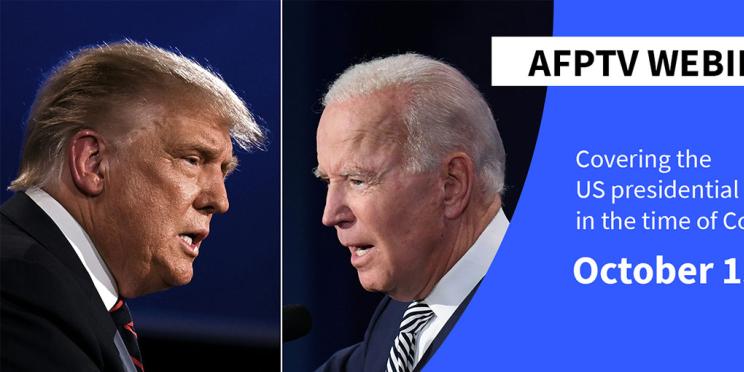 AFPTV Webinar - October 15: Covering the US presidential election in the time of Covid-19